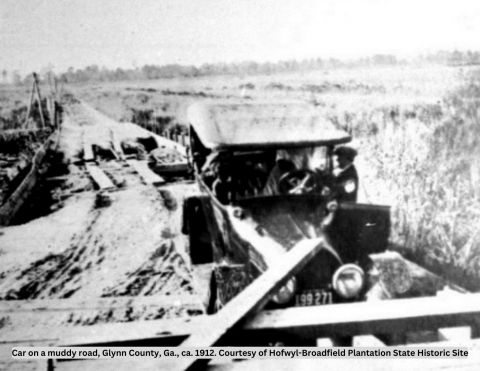 Car on a muddy road, Glynn County, Ga. ca. 1912. Courtesy of Hofwyl-Broadfield Plantation State Historic Site